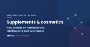 MPCA International - New EU rules for food supplements and cosmetics