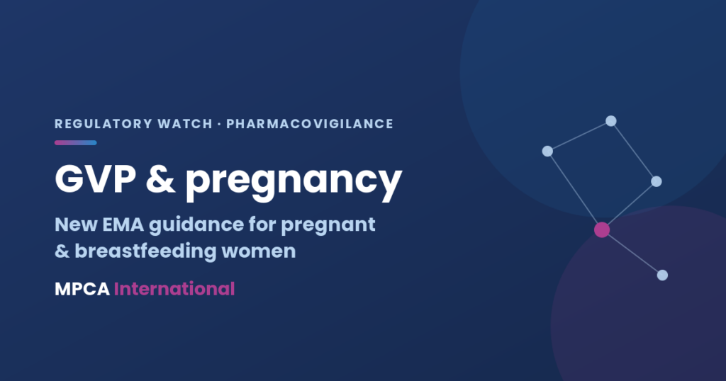 MPCA International - New GVP guidance for pregnant and breastfeeding women