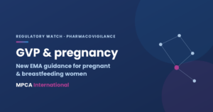 MPCA International - New GVP guidance for pregnant and breastfeeding women