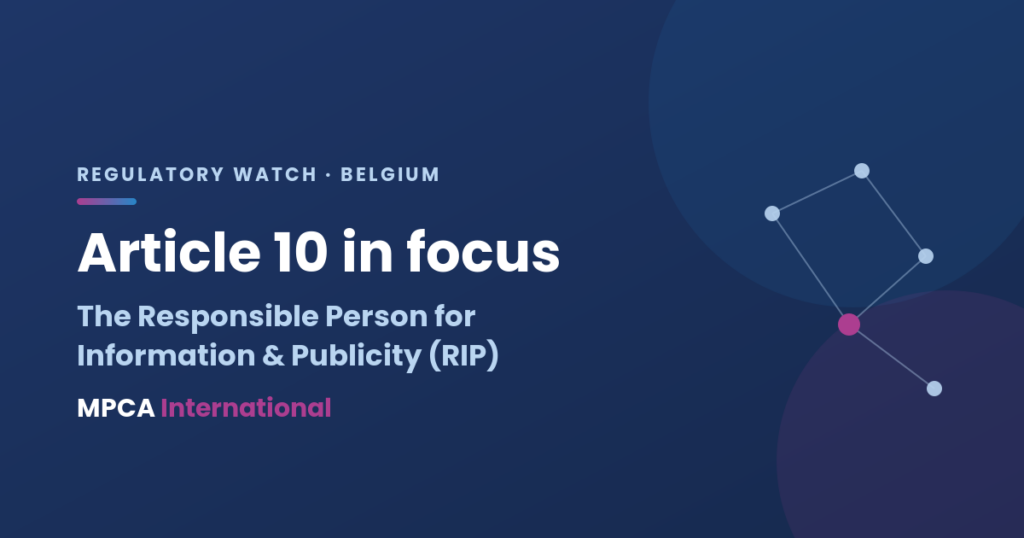 MPCA International - Article 10 and the Responsible Person for Information and Publicity (RIP) in Belgium